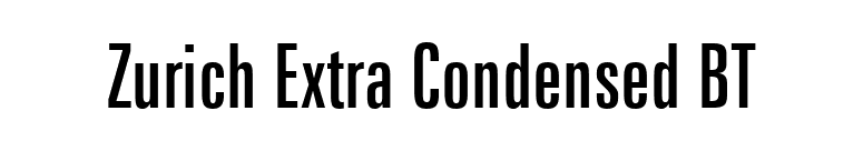 Zurich Extra Condensed BT font preview