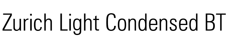 Zurich Light Condensed BT font preview