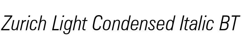 Zurich Light Condensed Italic BT font preview