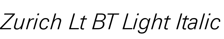 Zurich Lt BT Light Italic font preview