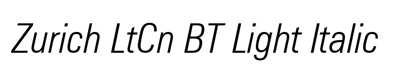 Zurich LtCn BT Light Italic font preview