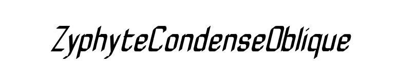 ZyphyteCondenseOblique font preview